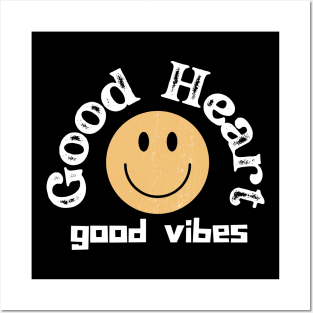 Good heart good vibes Posters and Art